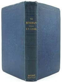 The Bushman : or, Life in a New Country by Landor,E.W. (Edward Willson), 1811-1878 - 1847