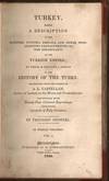 View Image 2 of 7 for Turkey: Being a Description of the Manners, Customs, Dresses and Other Peculiarities Characteristic ... Inventory #BOOKS006433