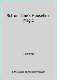 Bottom Line's Household Magic