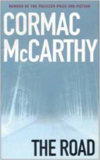 The Road by Cormac McCarthy - 2010-11-01