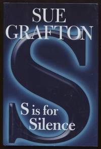 S is for Silence ;  A Kinsey Millhone Novel  Kinsey Millhone Mysteries  A  Kinsey Millhone Novel