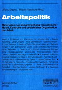 Arbeitspolitik. Materialien zum Zusammenhang von…