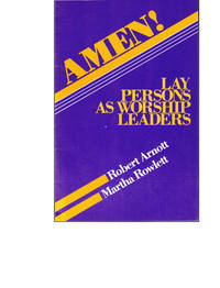 Amen! Lay Persons as Worships Leaders