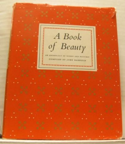 A Book of Beauty. An Anthology of Word and…