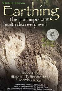 cover of Earthing: The Most Important Health Discovery Ever! (Second Edition)