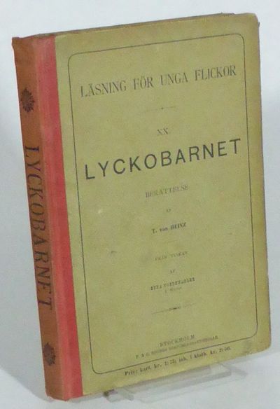 Läsning för unga flickor. XX. Lyckobarnet.…