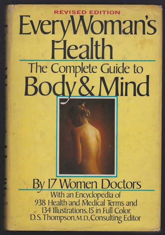 EVERYWOMAN'S HEALTH The Complete Guide to Body and Mind
