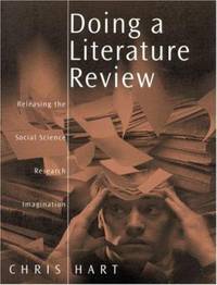 Doing a Literature Review: Releasing the Social Science Research Imagination