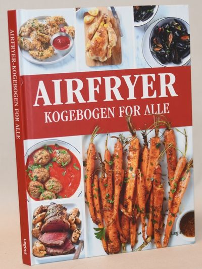 Airfryer - kogebogen for alle.