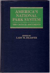 America's National Parks: The Critical Documents