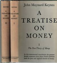 image of A Treatise on Money; in Two Volumes. Volume One; The Pure Theory of Money. Volume Two; The Applied Theory of Money