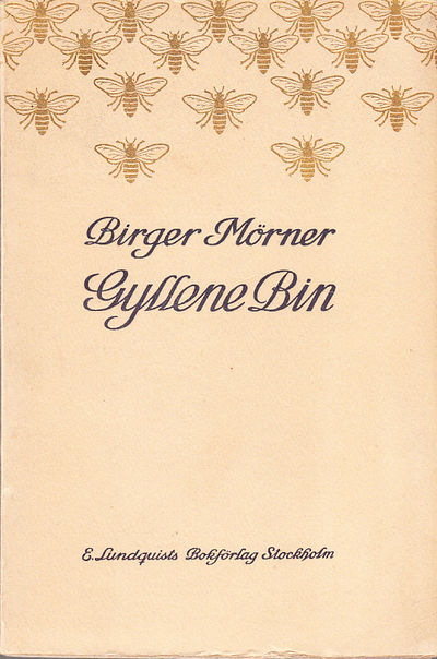 Gyllene bin. [Utg. av] E. Lundquists Bokförlag.