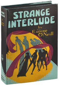 STRANGE INTERLUDE: A PLAY