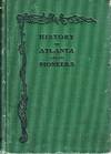 Pioneer Citizens' History of Atlanta and its Pioneers 1833-1902