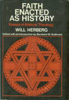 Faith Enacted As History: Essays In Biblical Theology
