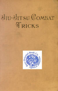 image of JIU-JITSU COMBAT TRICKS: Japanese Feats of Attack_Defense in Personal Encounte