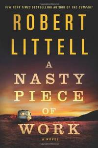 A Nasty Piece of Work by Littell, Robert