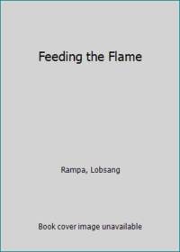 Feeding the Flame