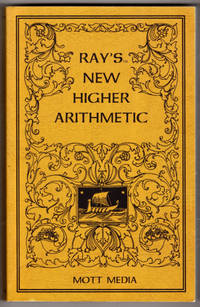 Ray's New Higher Arithmetic (Ray's Arithmetic)