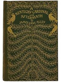 A Kentucky Cardinal and Aftermath by Allen, James Lane - 1900