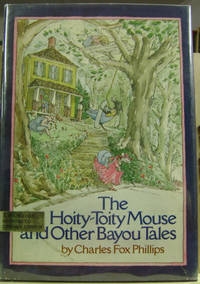image of The Hoity-Toity Mouse, and Other Bayou Tales