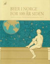 Byer i Norge for 100 år siden