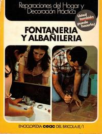 Fontaneria y Albañileria (Enciclopedia CEAC del Bricolaje 1)