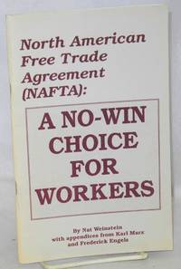 image of North American Free Trade Agrteement (NAFTA): A no-win choice for workers