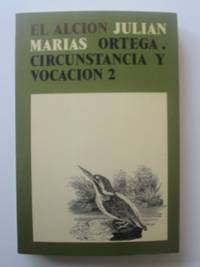 Ortega: Circunstancia y Vocación 2