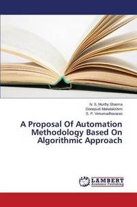 A Proposal of Automation Methodology Based on Algorithmic Approach