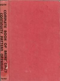 Complete Book of Basketball&#039;s Continuity Pattern Offences by Robert Voth - 1979