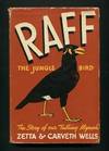 Raff, The Jungle Bird: The Story of Our Talking Mynah [*SIGNED*]