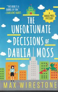 image of Unfortunate Decisions Of Dahlia Moss