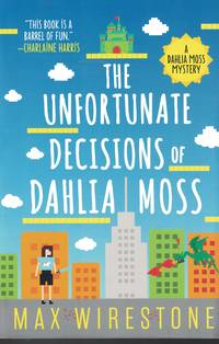 Unfortunate Decisions Of Dahlia Moss