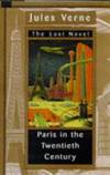 Paris in the Twentieth Century by Jules Verne - 1996-11-19