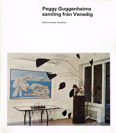 Peggy Guggenheims samling från Venedig. [...]…