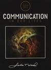 Communication In Our Lives