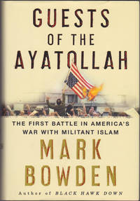 image of Guests of the Ayatollah: The First Battle in America's War With Militant Islam
