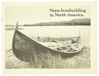Norse Boat Building in North America [cover title: Norse Boatbuilding in North America]
