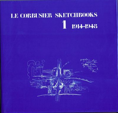 Le Corbusier, Sketchbooks. Volume 1, 1914-1948.…