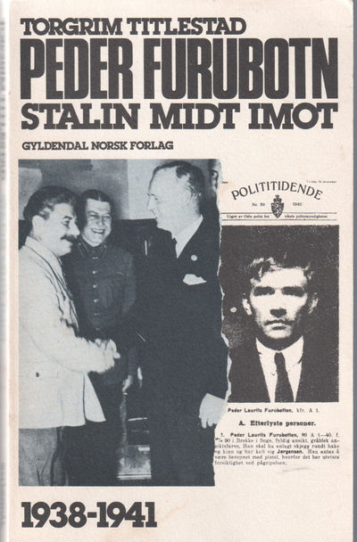 Peder Furubotn Stalin Midt Imot