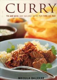 Curry: Fire and Spice: Over 50 Great Curries from India and Asia