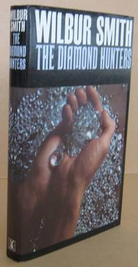 The Diamond Hunters by SMITH, Wilbur - 1987