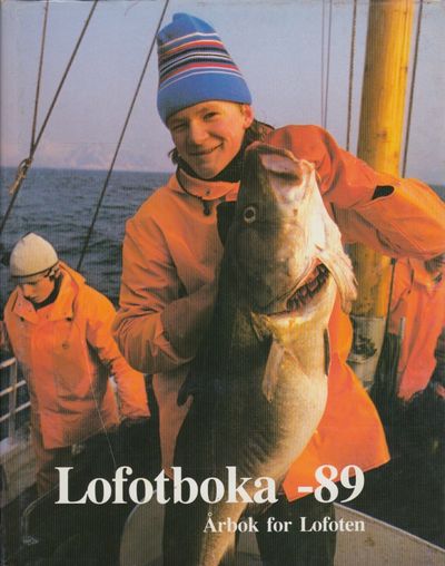Lofotboka - 89. Årbok for Lofoten.