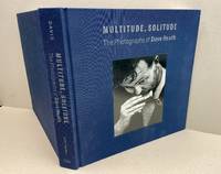 MULTITUDE, SOLITUDE : The Photographs of Dave Heath