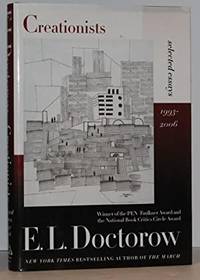 Creationists: Selected Essays: 1993-2006