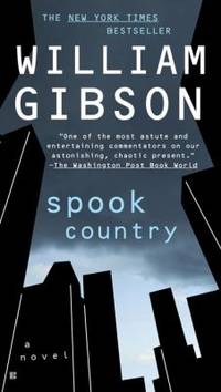 Spook Country by William Gibson - 2009