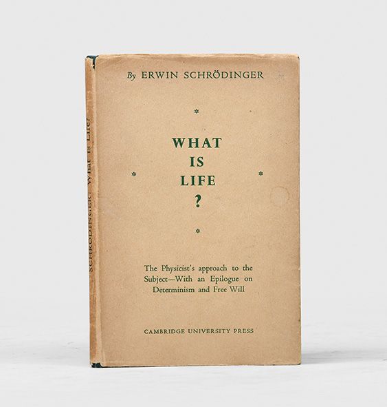 What Is Life? by SCHRÖDINGER, Erwin | 1944 | Biblio
