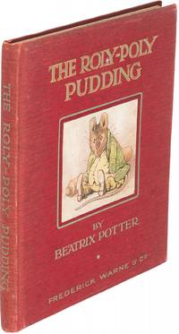 Beatrix Potter's Classic The Roly-Poly Pudding, First edition 1908