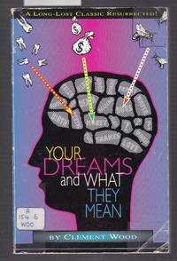 Your Dreams and What They Mean